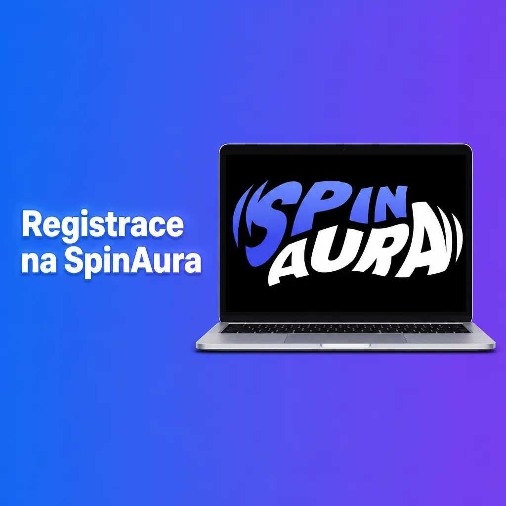 Registrace na SpinAura – rychlý formulář, bonusový kód AURA a uvítací bonus 100 % až 15 000 EUR