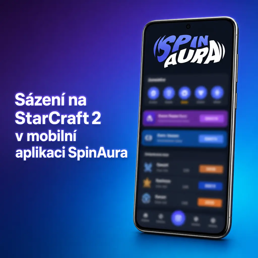 Sázení na StarCraft 2 v mobilní aplikaci SpinAura s živými kurzy pro Android a iOS