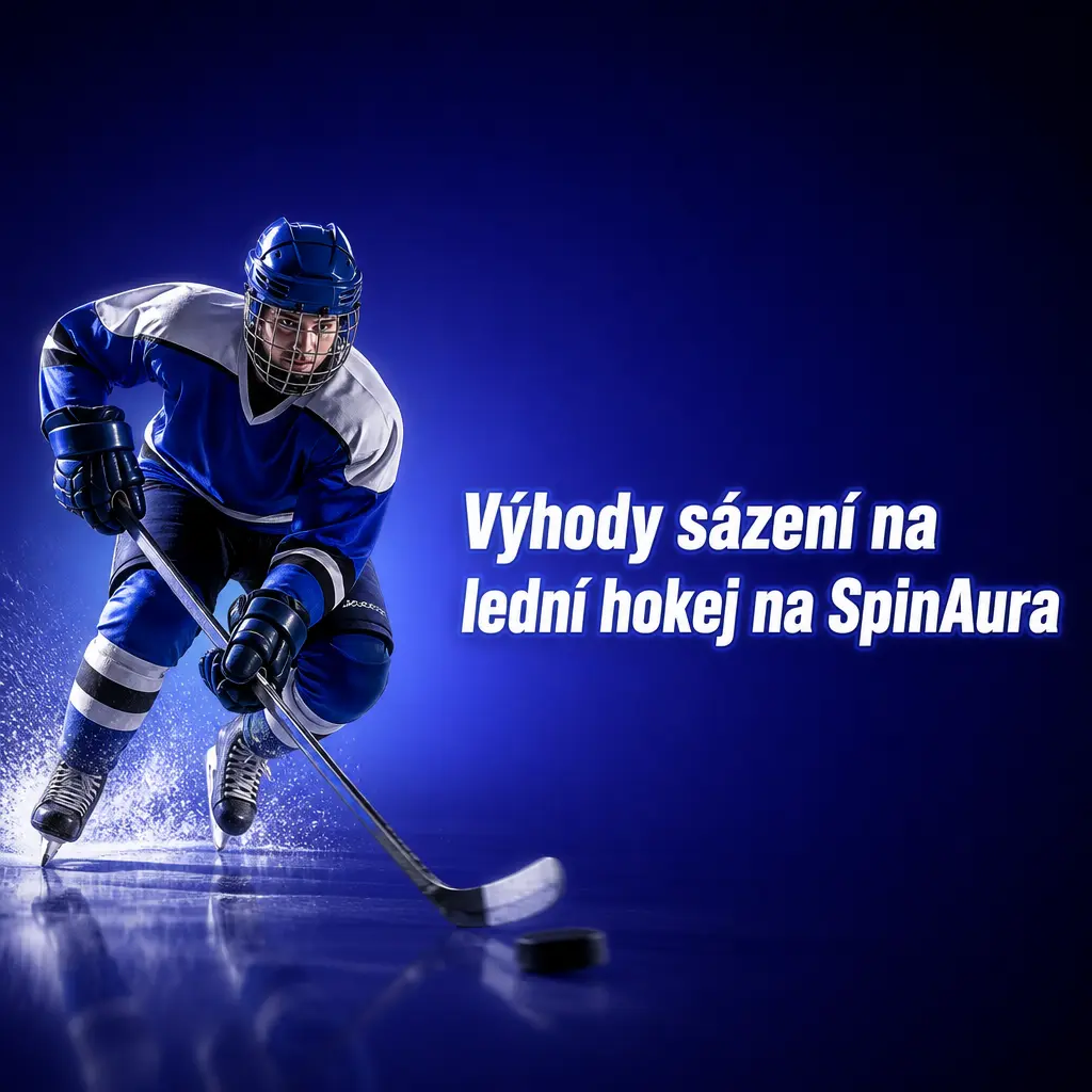 Výhody sázení na lední hokej na SpinAura: kurzy, live streamy, Cash Out a podpora v češtině 24/7.